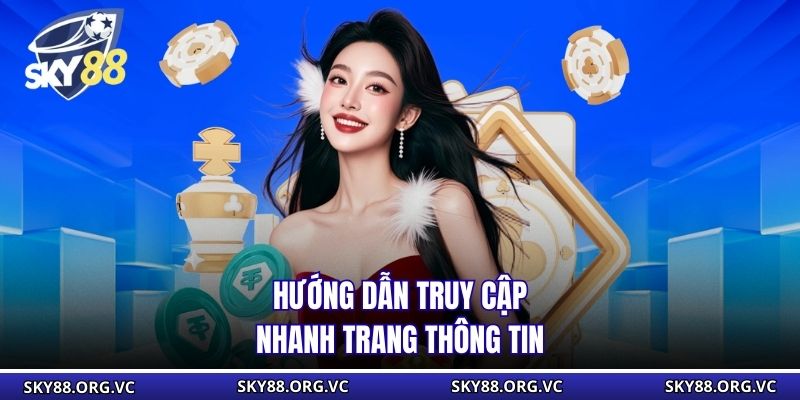 Hướng dẫn truy cập nhanh trang thông tin